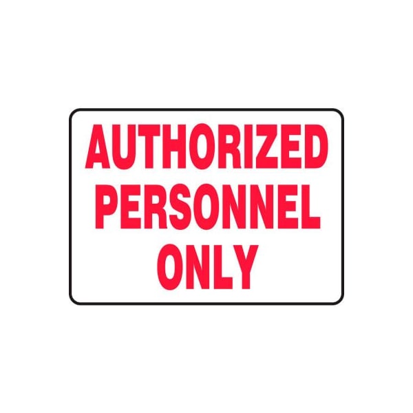 Accuform Accuform Authorized Personnel Only Sign, 10inW x 7inH, Aluminum MADM498VA - main